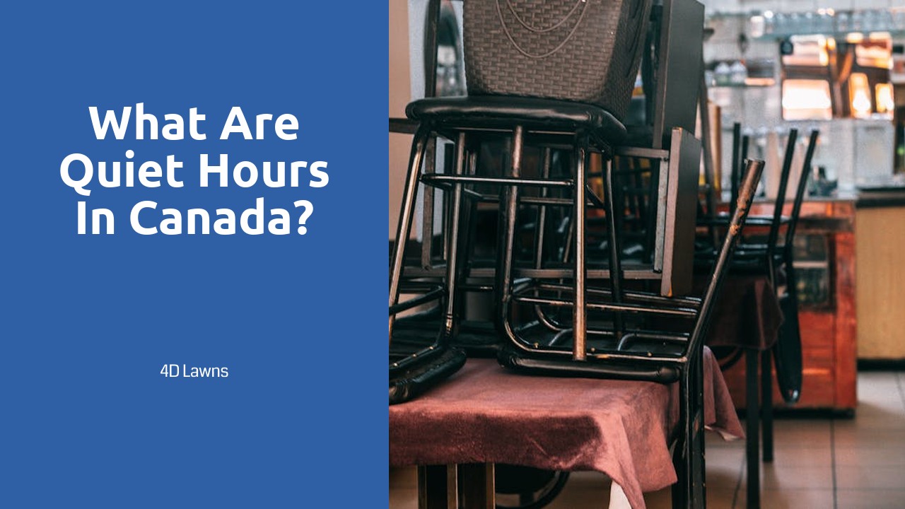 What are quiet hours in Canada?