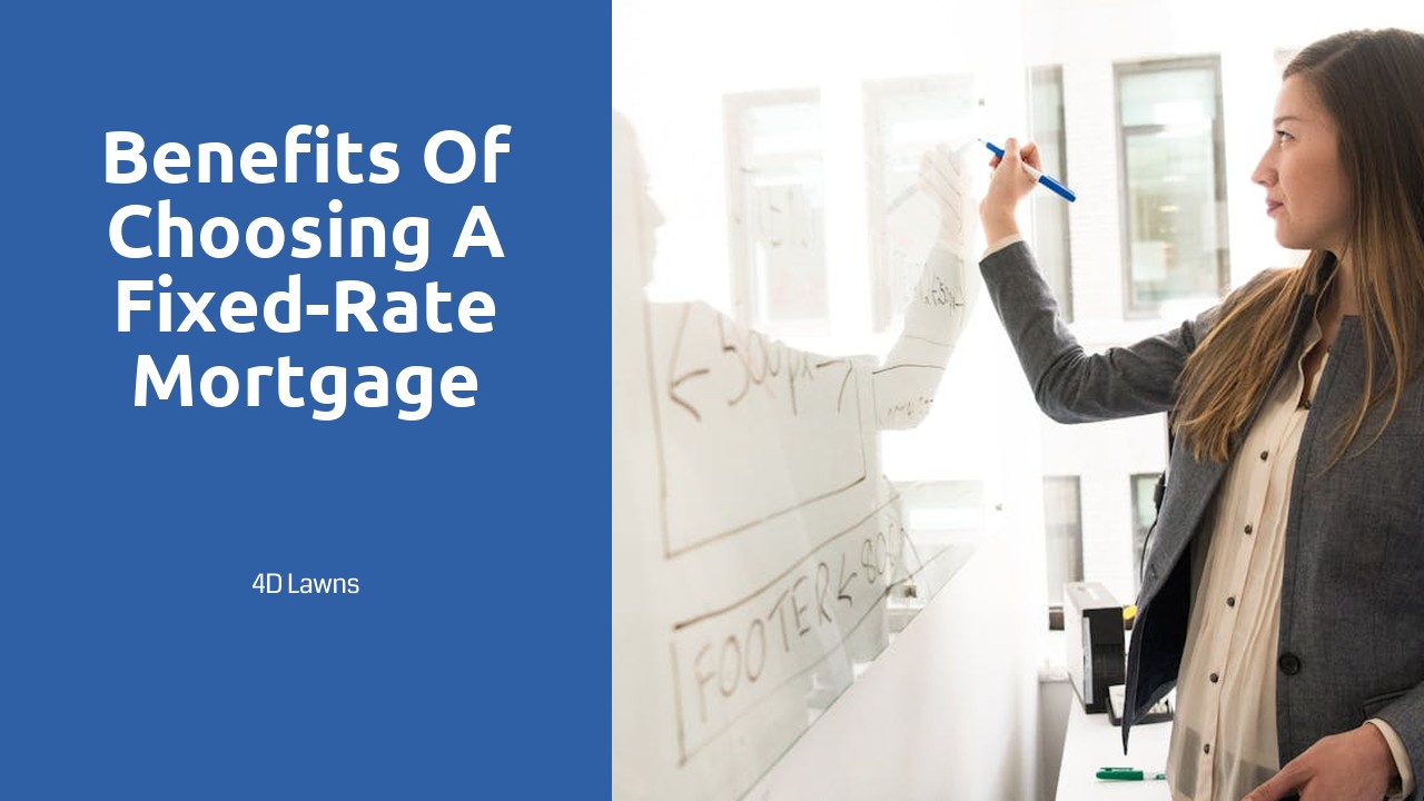 Benefits of Choosing a Fixed-Rate Mortgage